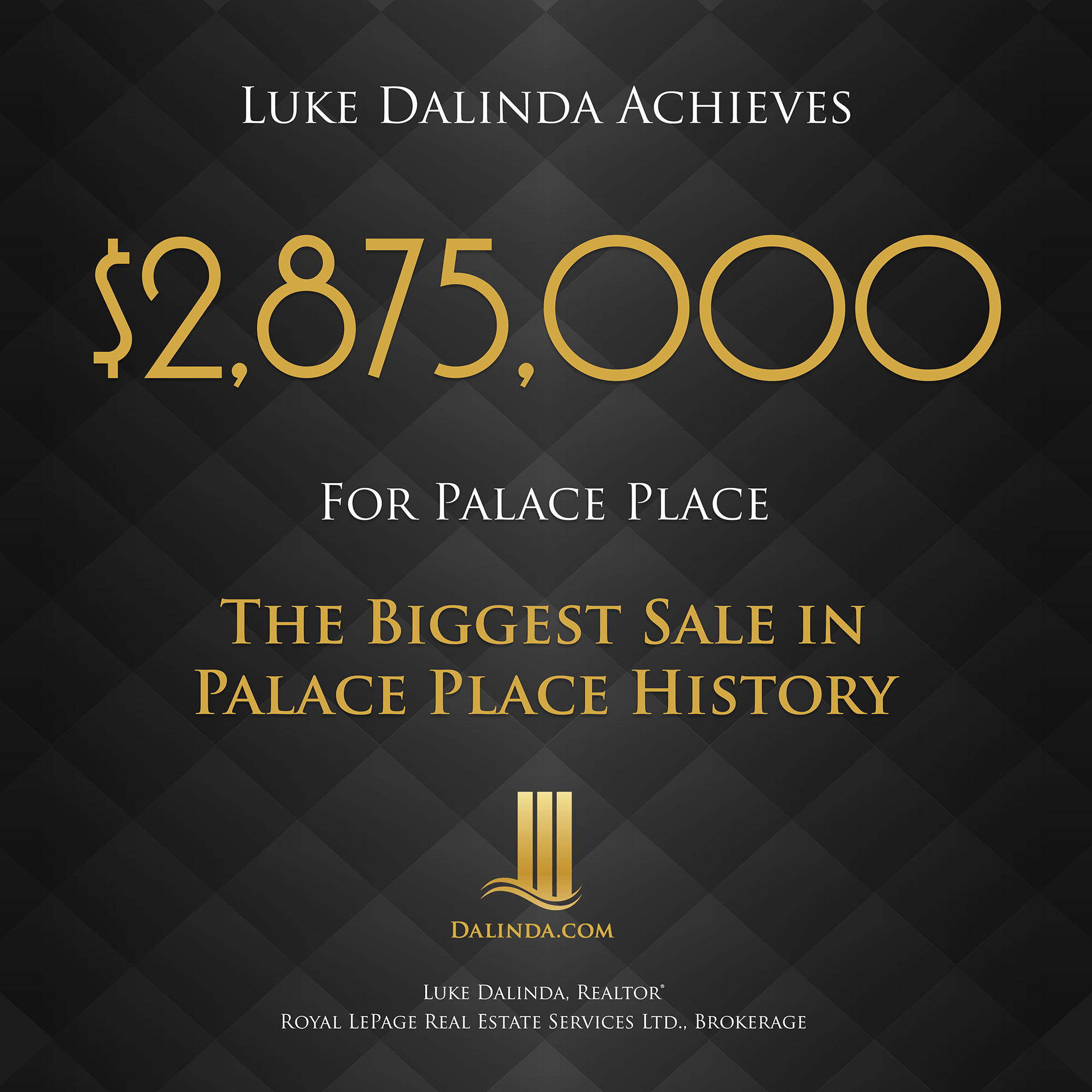 Luke Dalinda Acheives $2.875M